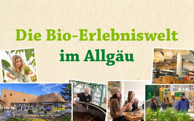 Bio-Erlebniswelt im Allgäu